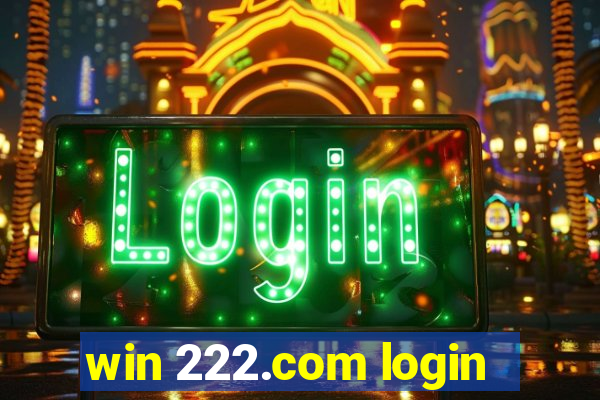 win 222.com login