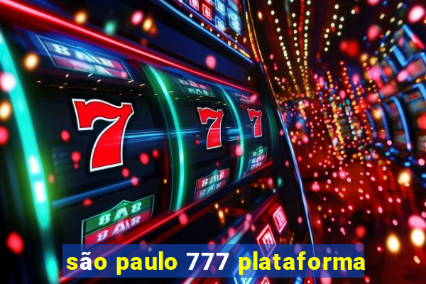 são paulo 777 plataforma