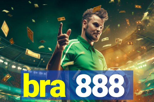 bra 888