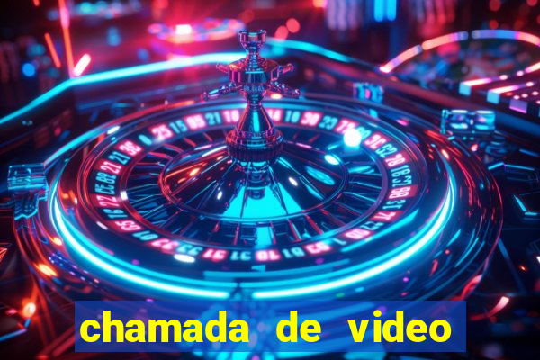 chamada de video garota de programa