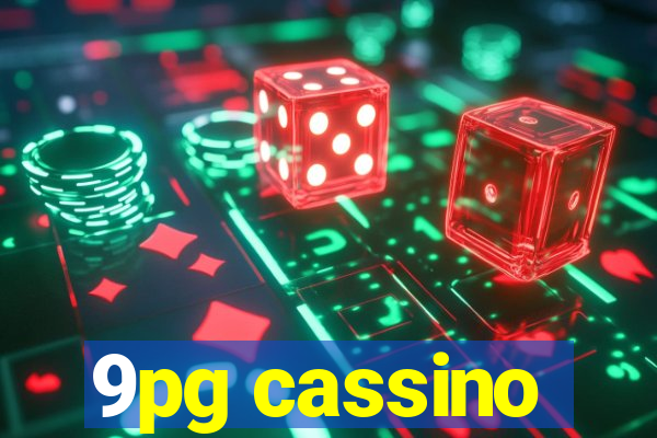 9pg cassino