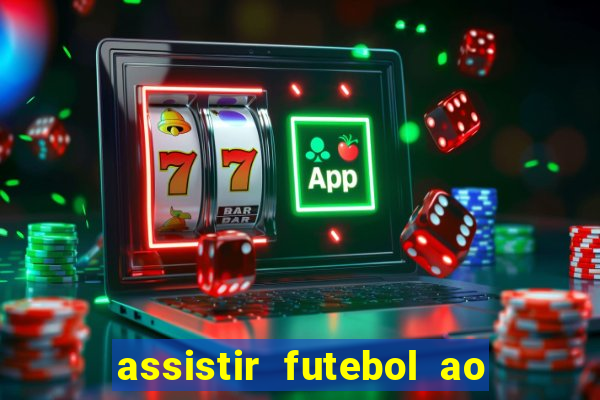 assistir futebol ao vivo gratis no sportv