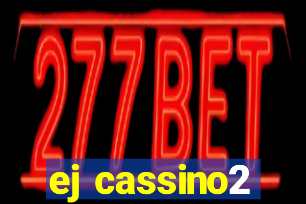 ej cassino2