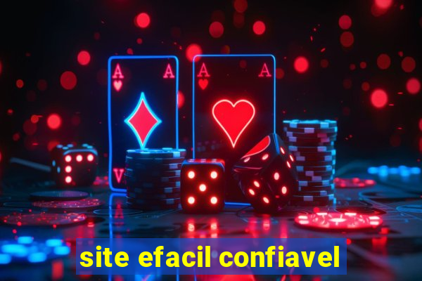 site efacil confiavel