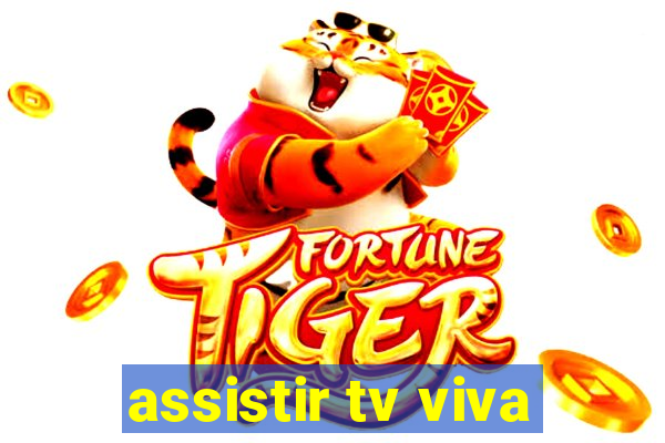 assistir tv viva