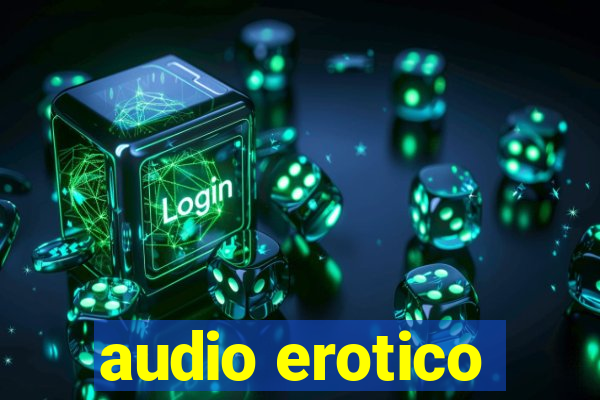 audio erotico