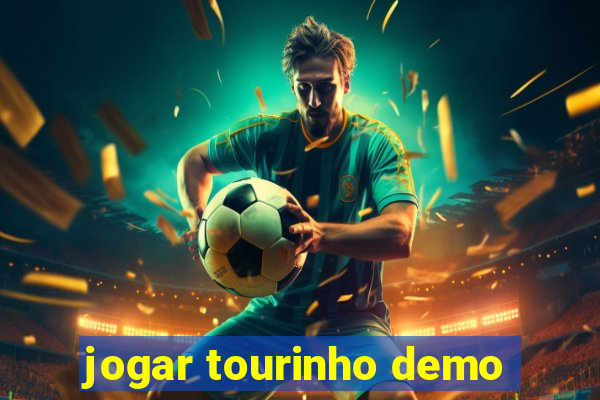 jogar tourinho demo