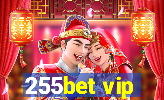 255bet vip