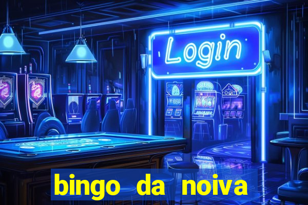 bingo da noiva para imprimir