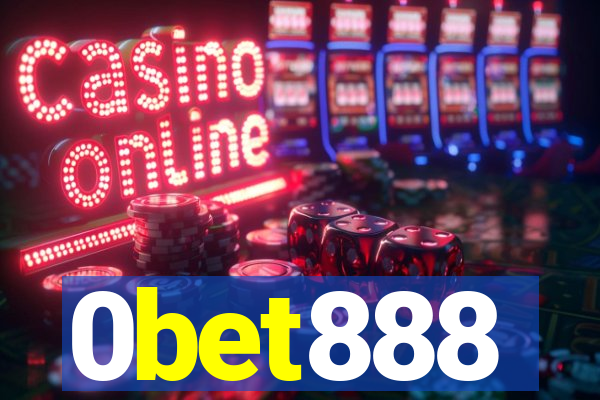 0bet888