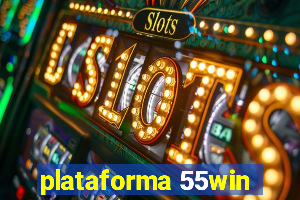 plataforma 55win