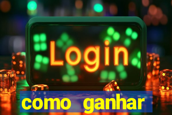 como ganhar dinheiro jogando gratis