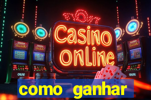 como ganhar dinheiro jogando gratis