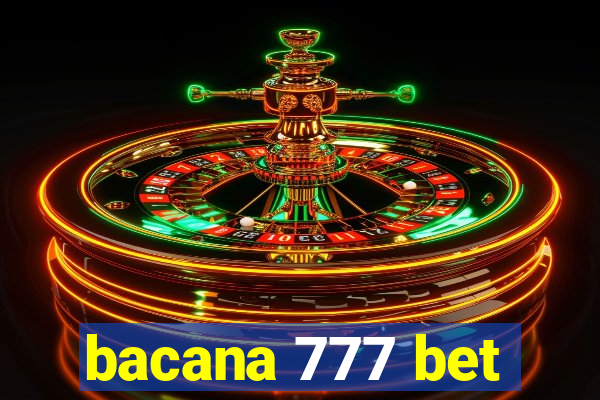 bacana 777 bet