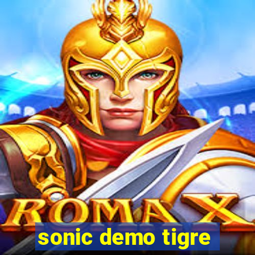 sonic demo tigre