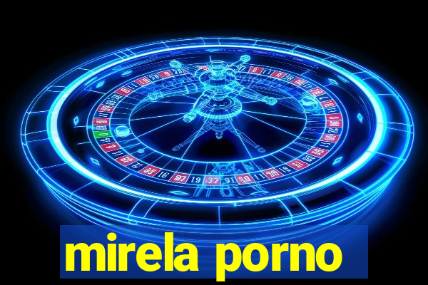 mirela porno