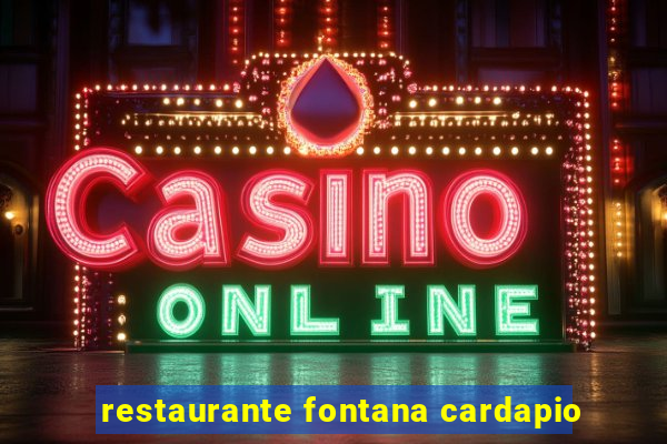 restaurante fontana cardapio