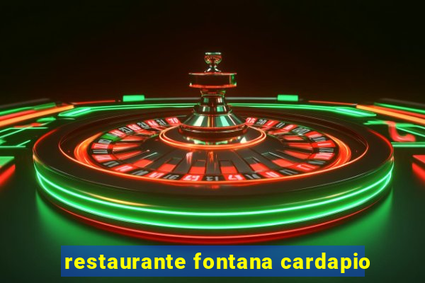 restaurante fontana cardapio