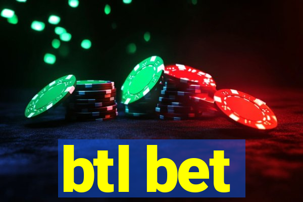 btl bet