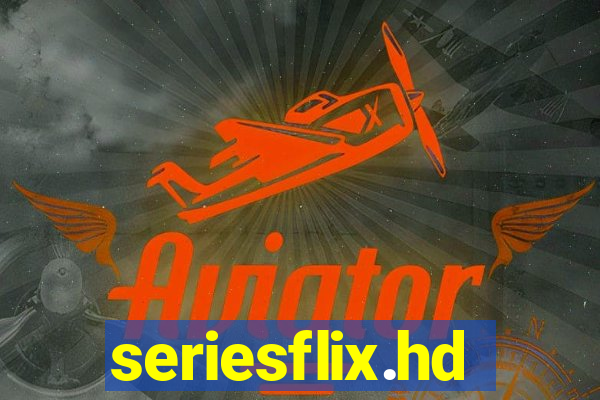 seriesflix.hd