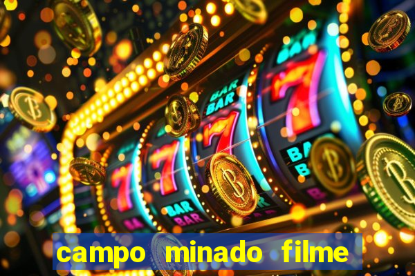 campo minado filme final explicado