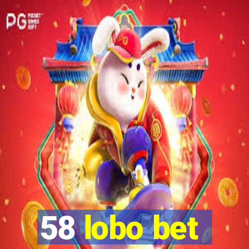 58 lobo bet