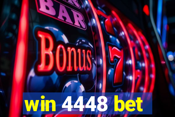 win 4448 bet