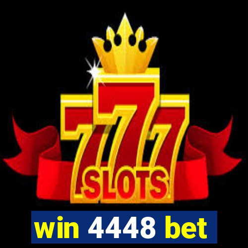 win 4448 bet