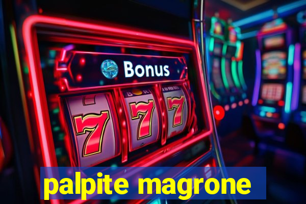 palpite magrone