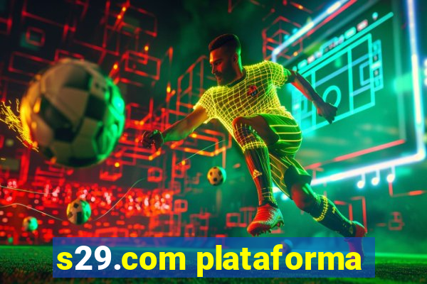 s29.com plataforma