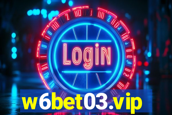 w6bet03.vip