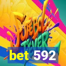 bet 592