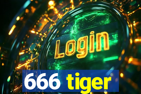 666 tiger