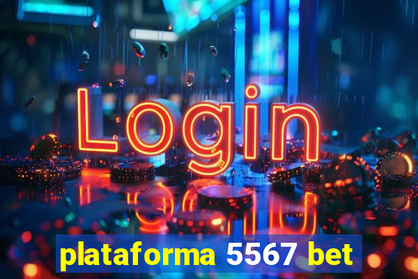 plataforma 5567 bet