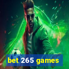 bet 265 games