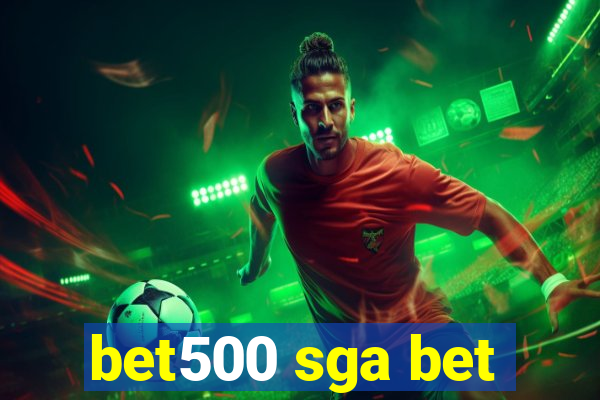 bet500 sga bet