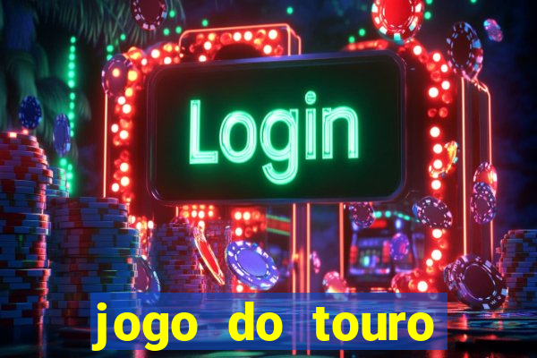 jogo do touro fortune gratis