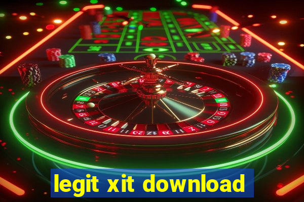 legit xit download