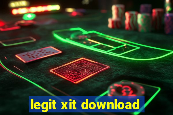 legit xit download