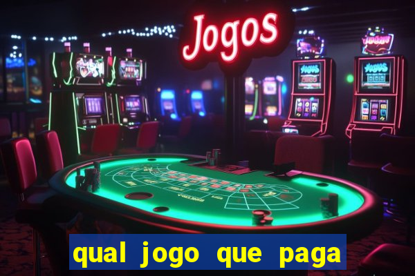 qual jogo que paga dinheiro de verdade pelo pix