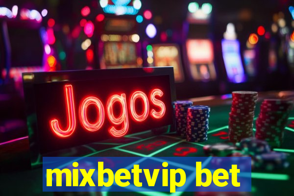 mixbetvip bet