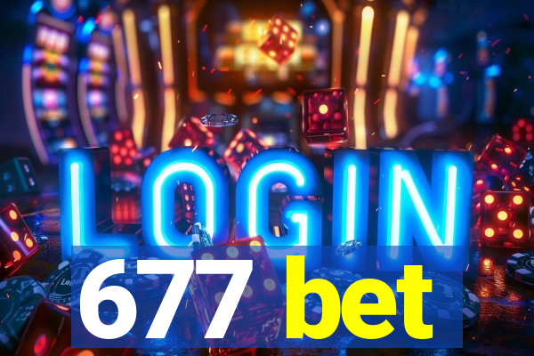 677 bet