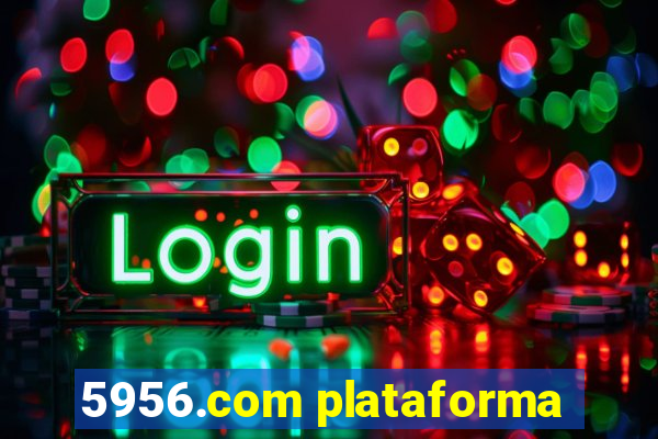 5956.com plataforma