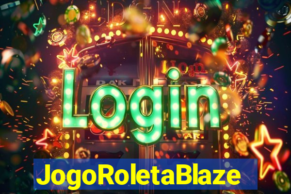 JogoRoletaBlaze