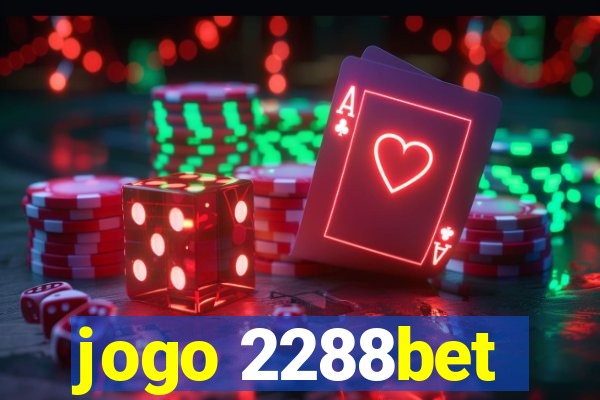 jogo 2288bet