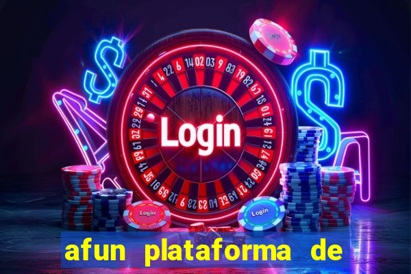 afun plataforma de jogos para ganhar dinheiro