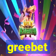 greebet