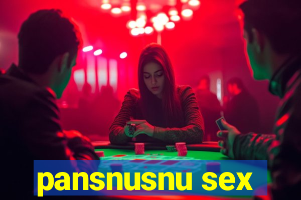 pansnusnu sex