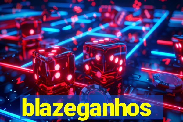 blazeganhos