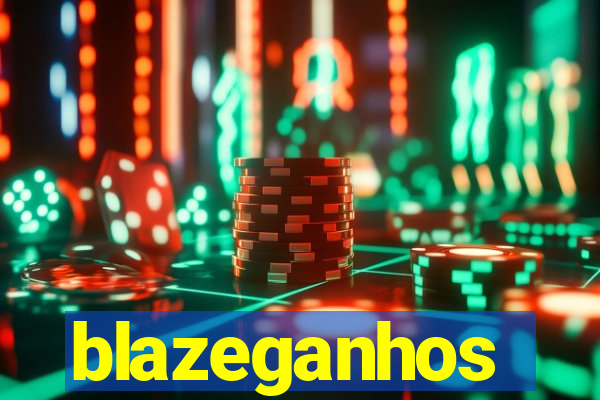 blazeganhos